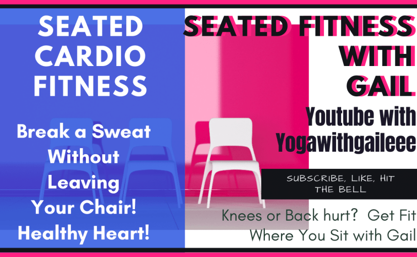 Chair Yoga Fitness – Dance Routine – January&nbsp;2022